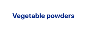 Vegetable powders
